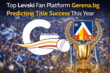 Top Levski Fan Platform Gerena.bg Predicting Title Success This Year